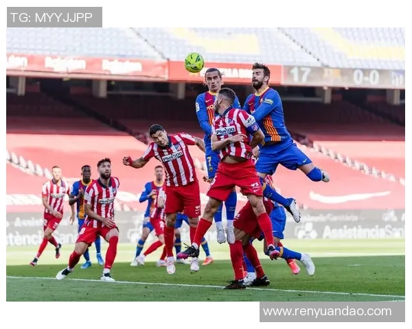 巴塞罗那2018年精彩比赛视频回顾与分析尽在此处